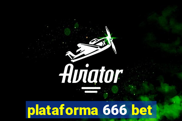 plataforma 666 bet